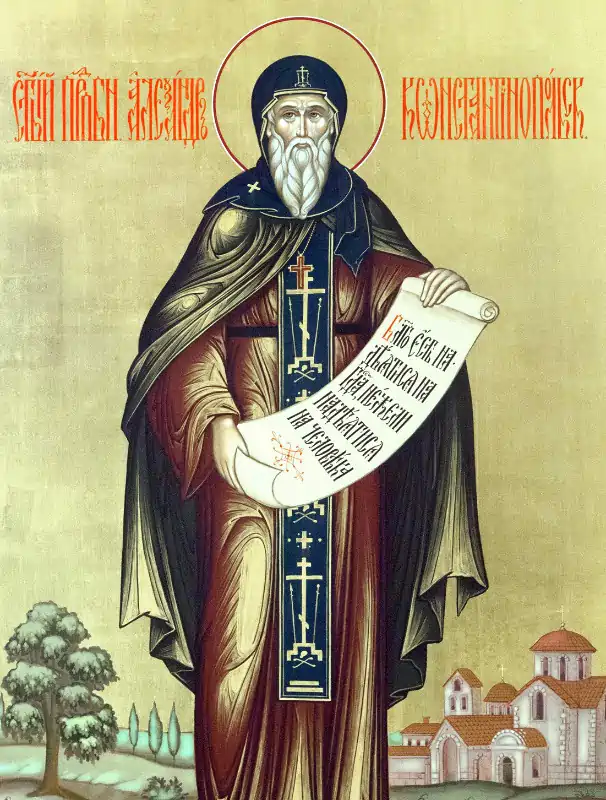 Sfântul Ierarh Alexandru, Patriarhul Constantinopolului 30 august - d